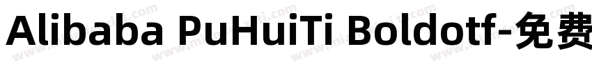 Alibaba PuHuiTi Boldotf字体转换